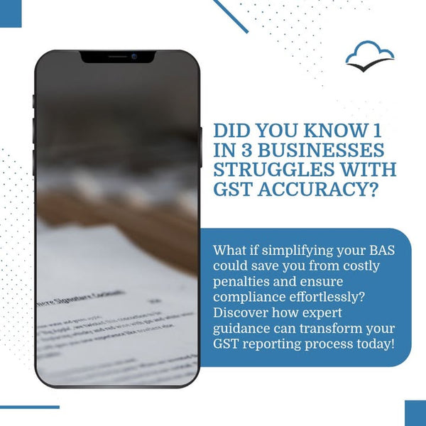 4 proven steps to simplify your BAS, ensure compliance, and achieve accuracy in GST reporting (This is exactly how I did it):  

1. Gather all necessa