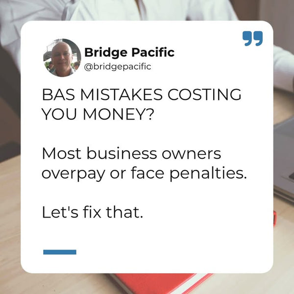 Confused about your BAS obligations? You're not alone.