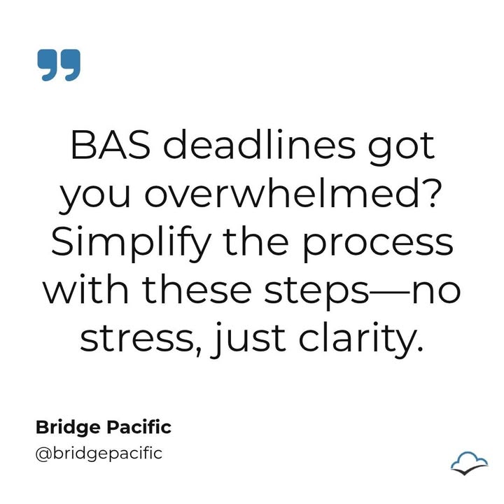 BAS stressing you out? Let’s break it down