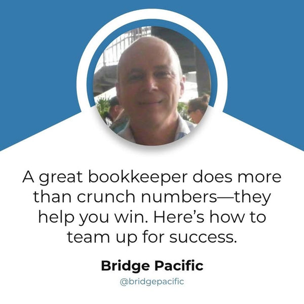 Your bookkeeper is your financial ally