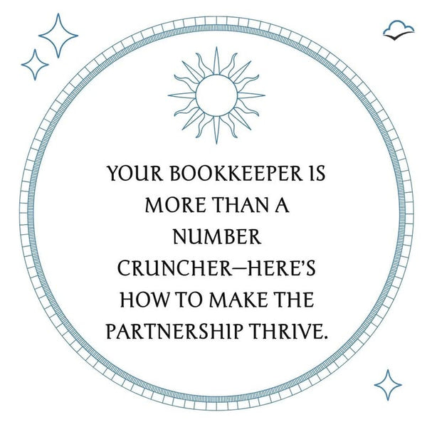 A great bookkeeper is like a business partner