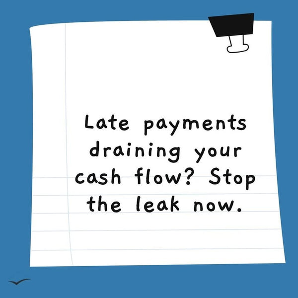 Late payments? Let’s fix that